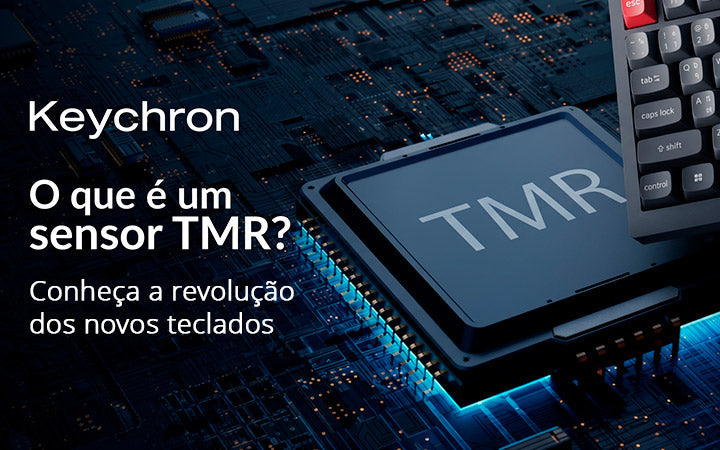 TMR vs Hall Effect: o que muda no teclado magnético
