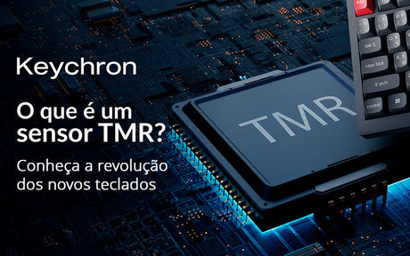TMR vs Hall Effect: o que muda no teclado magnético