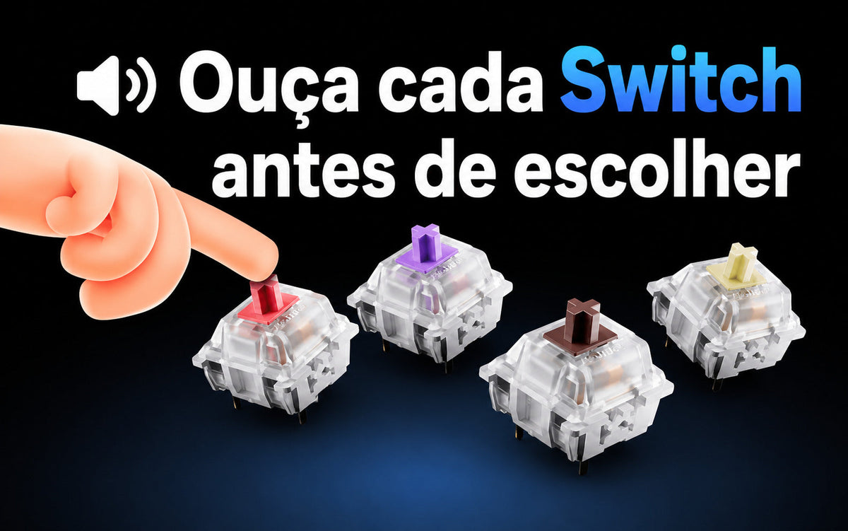 Switches Keychron: som, toque e como escolher